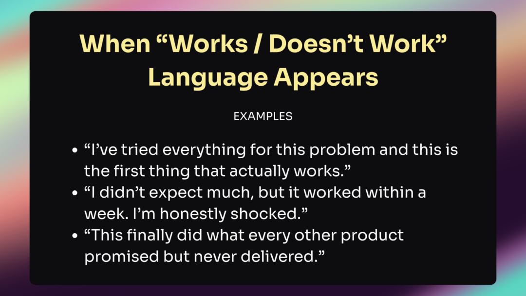 Examples of "works / doesn't work" language in reviews.