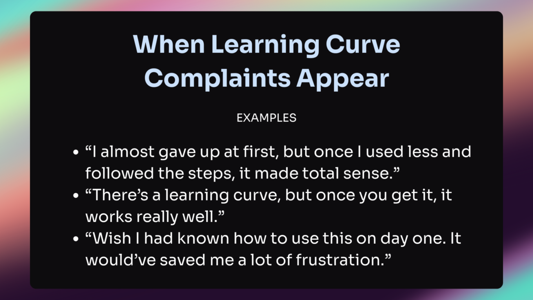 Examples of learning curve complaints in reviews.