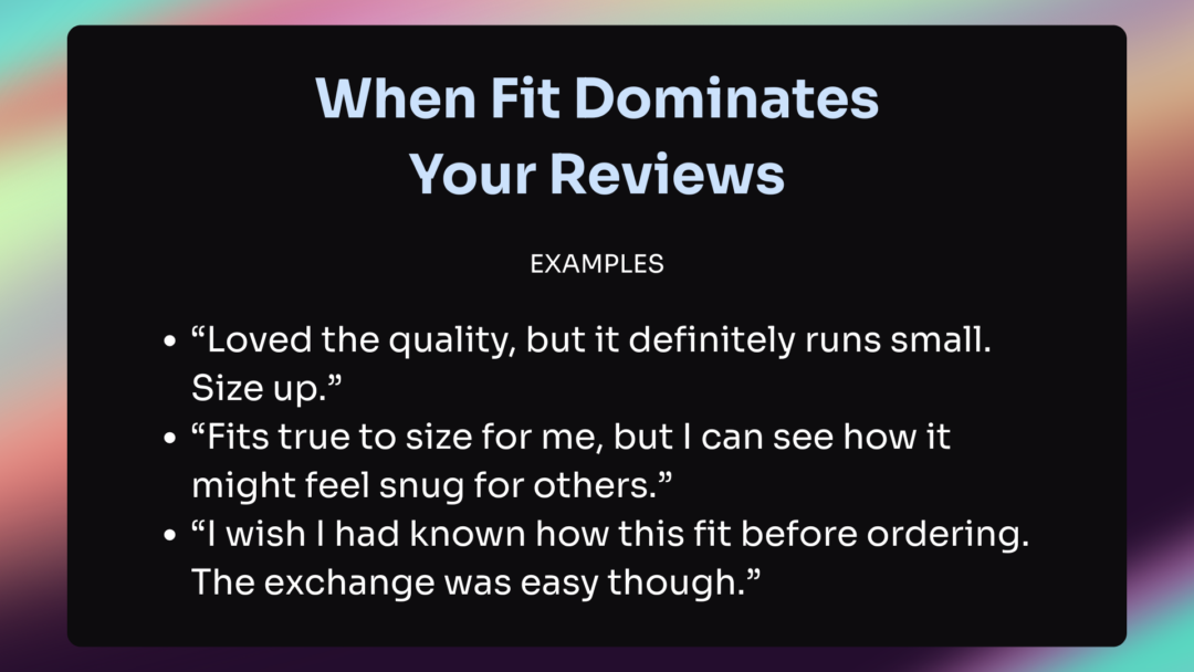 Examples of fit complaints in reviews.