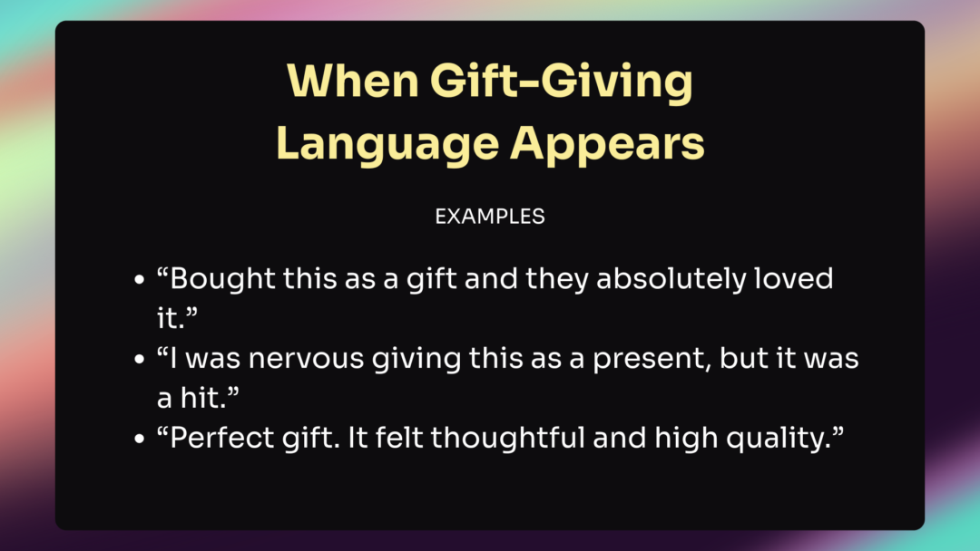 Examples of gift-giving language in reviews.